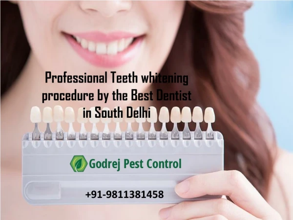 How the Best Dentist in South Delhi Perform Professional Teeth Whitening?
