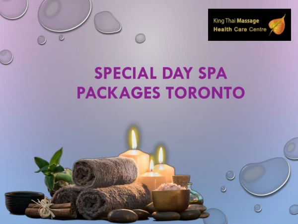 Special Day Spa & Massage Packages | King Thai Massage