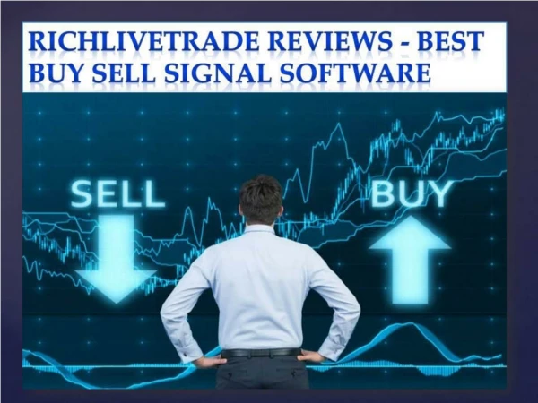 To Know About RichLiveTrade, RichLiveTrade Software Review