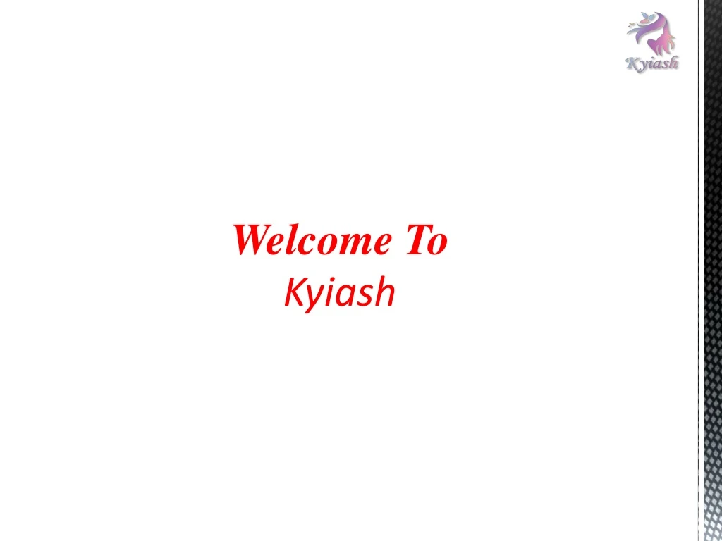 welcome to kyiash