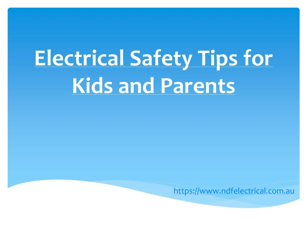 electrical safety tips for kids and parents