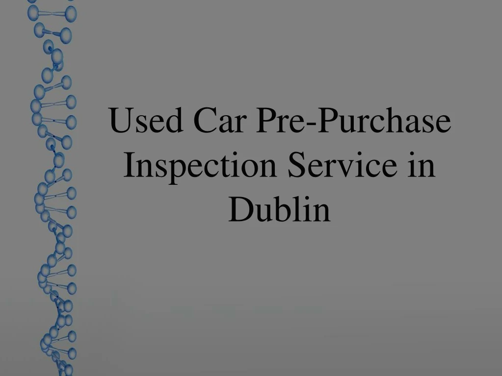 used car pre purchase inspection service in dublin