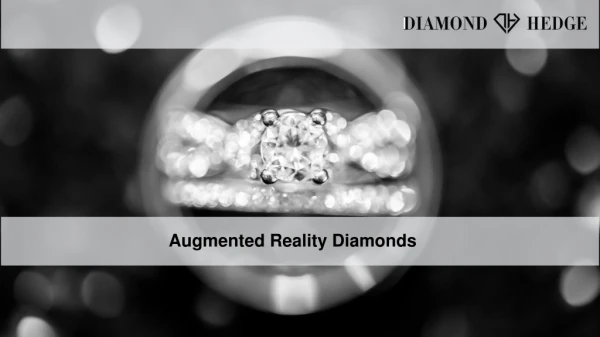 Augmented Reality Diamonds