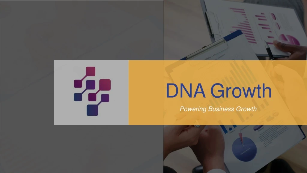 dna growth powering business growth