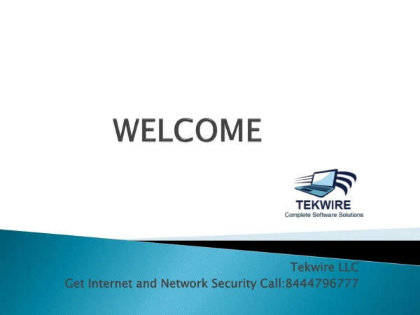 Tekwire LLC | Get Internet and Network Security Call:8444796777