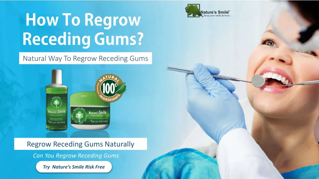 natural way to regrow receding gums
