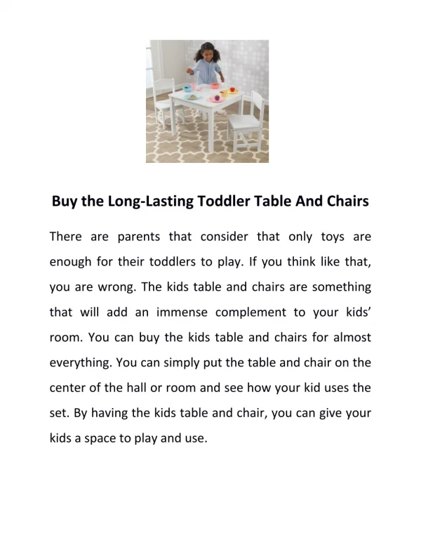 Buy the Long-Lasting Toddler Table And Chairs