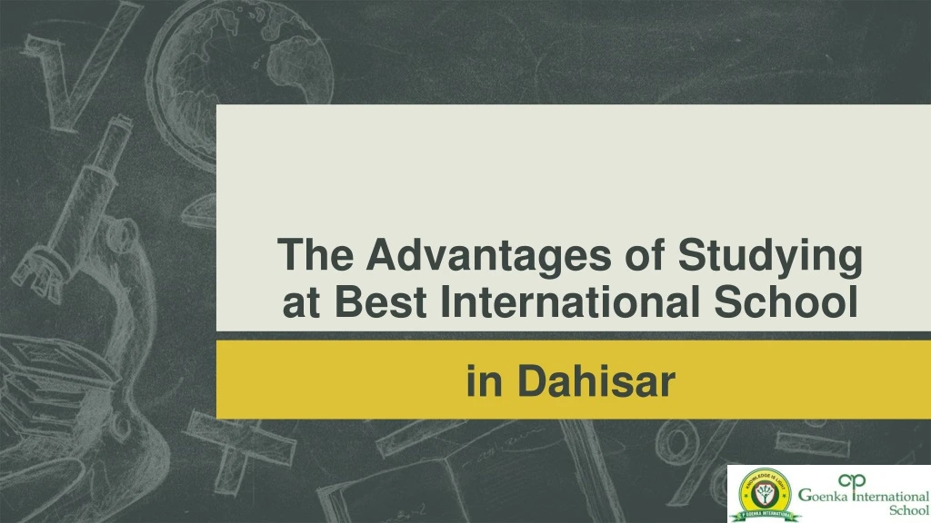 the advantages of studying at best international school