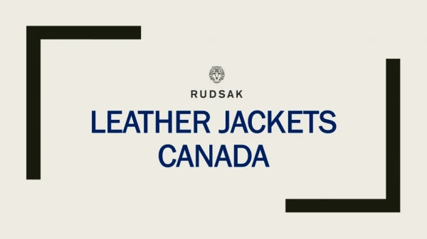 Leather Jackets Canada -RUDSAK