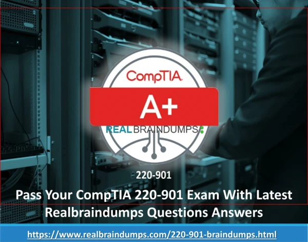 CompTIA A 220-901 Exam Dumps