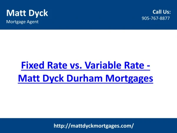Fixed Rate vs. Variable Rate - Matt Dyck Durham Mortgages