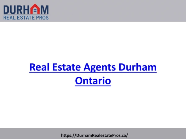 Real Estate Agents Durham Ontario - Durhamrealestatepros.ca