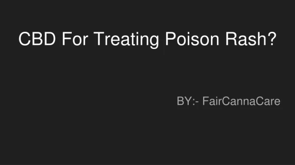 CBD For Treating Poison Rash?