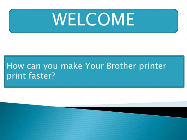 How to make your Brother Printer print faster