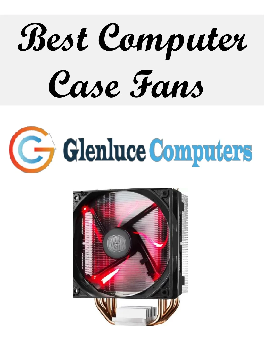 best computer case fans