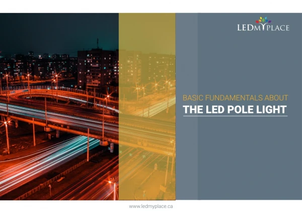 Use LED Pole Lights for Street and Area Lighting - Order Now
