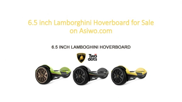6.5" Lamborghini Hoverboard for Sale on ASIWO.com
