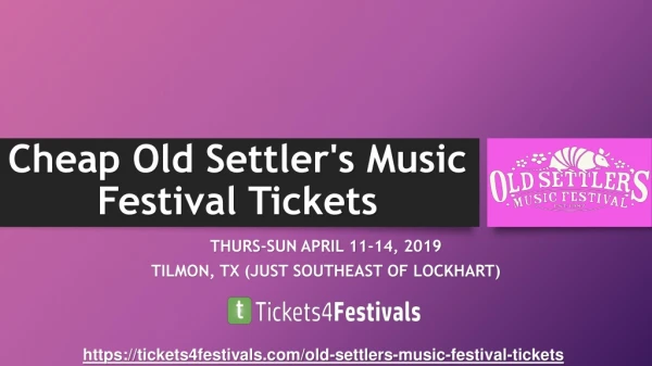 Discount Old Settler’s Music Festival 2019 Tickets