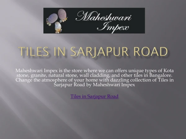 Tiles in Sarjapur Road