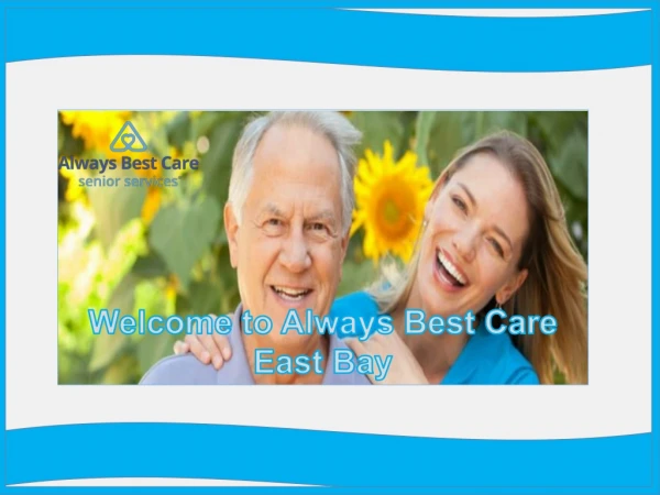 Senior Home Care Services East Bay