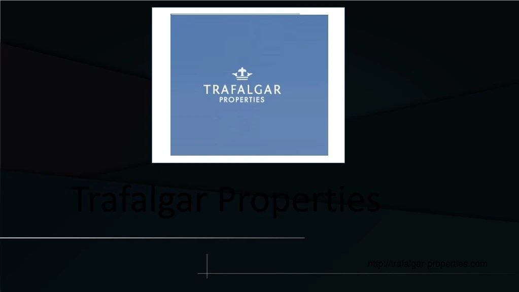 trafalgar properties