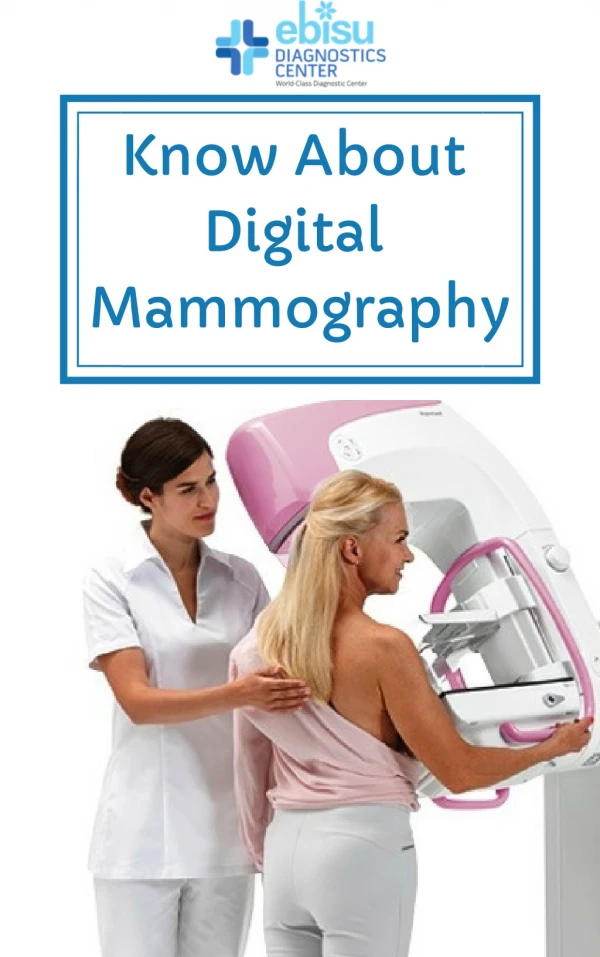 Know About Digital Mammography | Breast Mammography Test in Bangalore