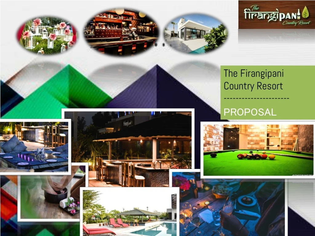 the firangipani country resort proposal