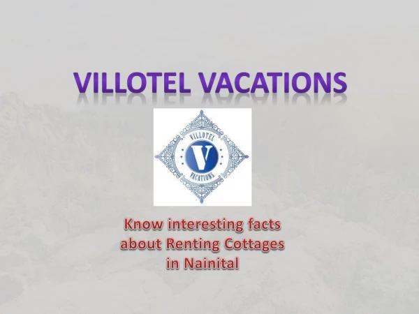 Questions to Ask Before Renting a Villa in Nainital