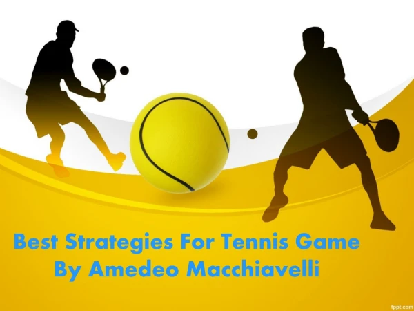 $Best Strategies For Tennis Game By Amedeo Macchiavelli