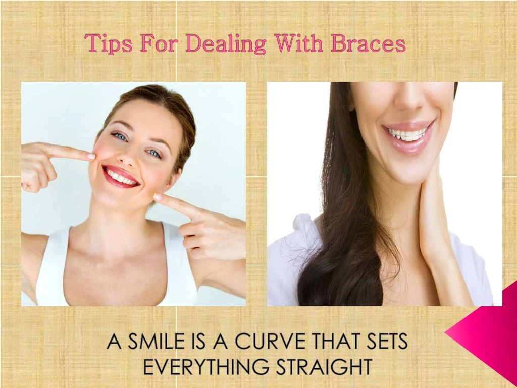 tips for dealing with braces