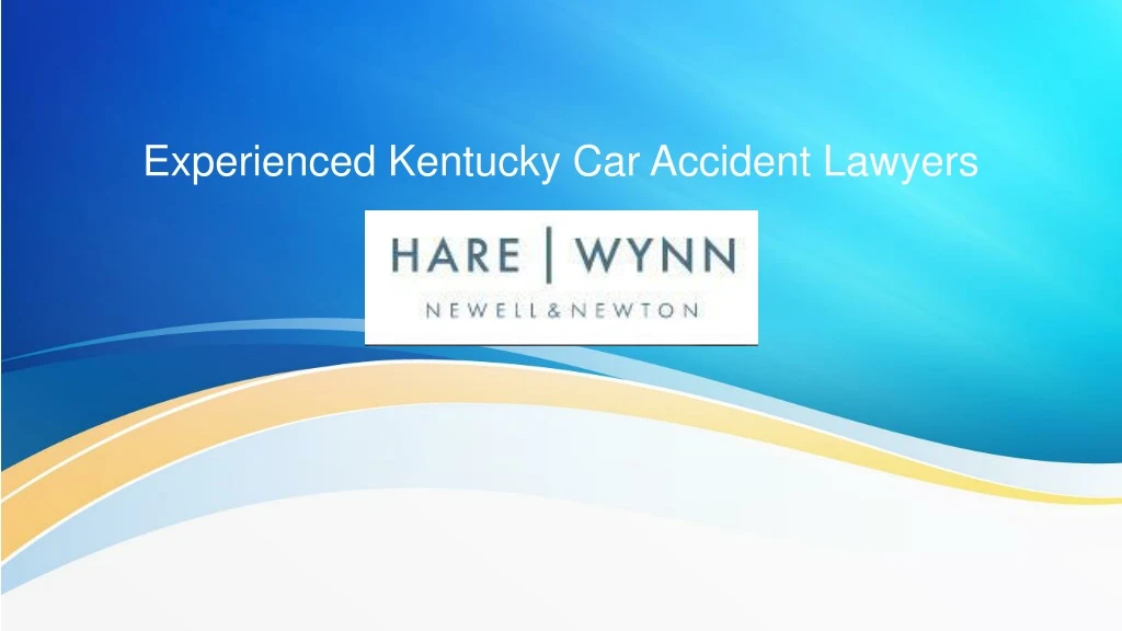experienced kentucky car accident lawyers