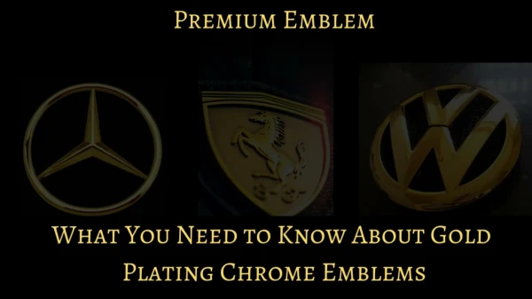 Slide About Gold Plated Car Emblems - Premium Emblem