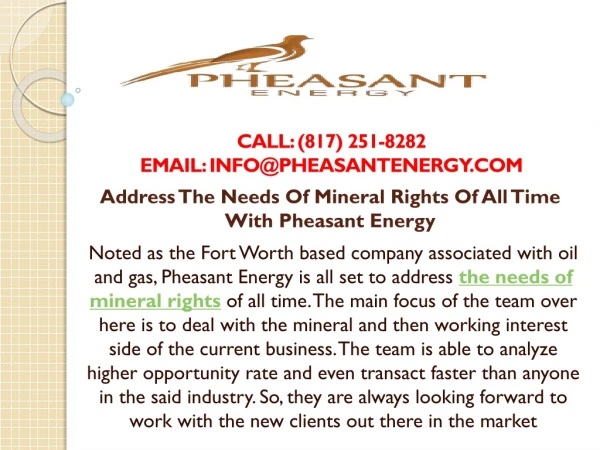 Address The Needs Of Mineral Rights Of All Time With Pheasant Energy