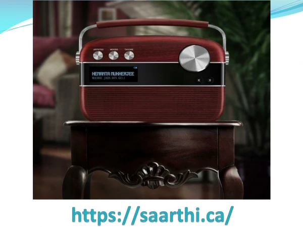 Saarthi Media Offers Carvaan FM Player for Your Entertainment in Canada