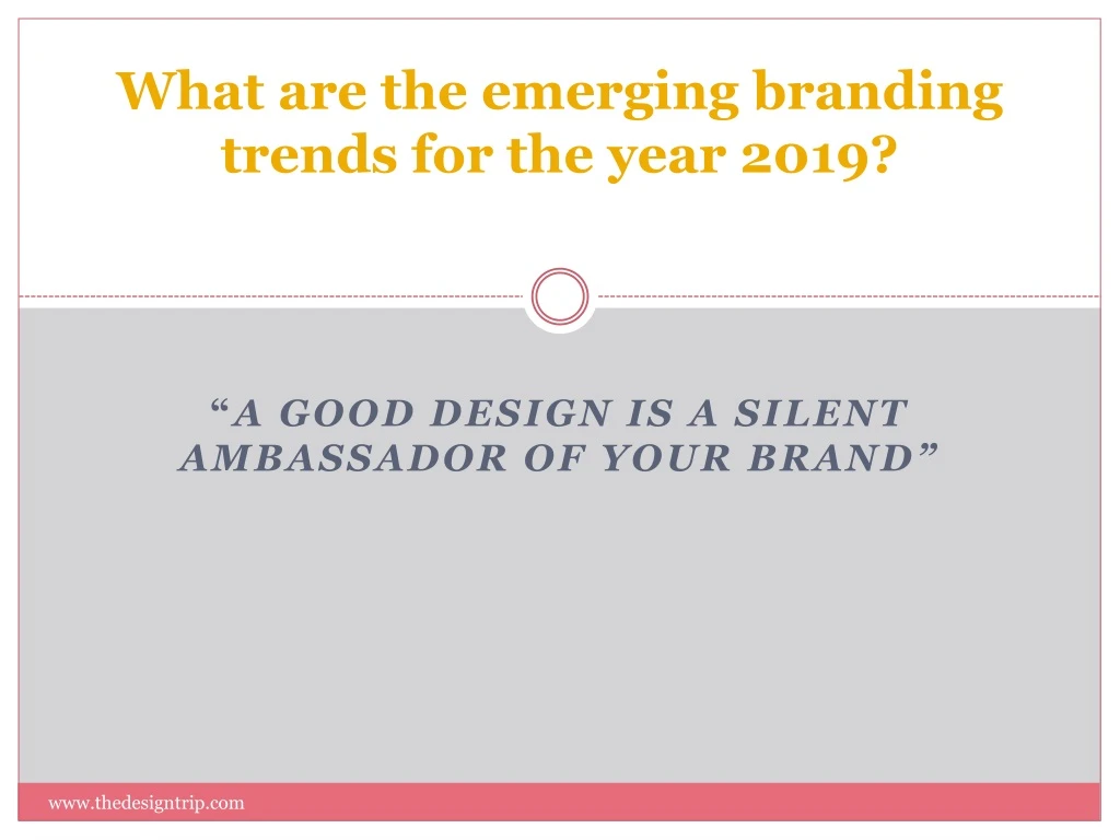 what are the emerging branding trends for the year 2019