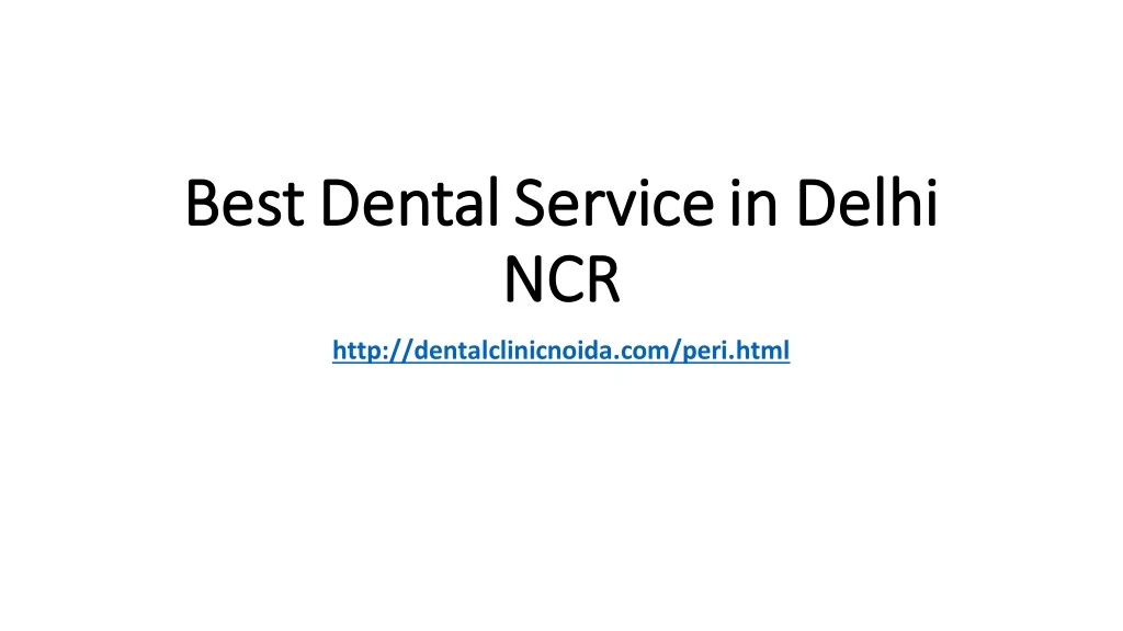 best dental service in delhi best dental service