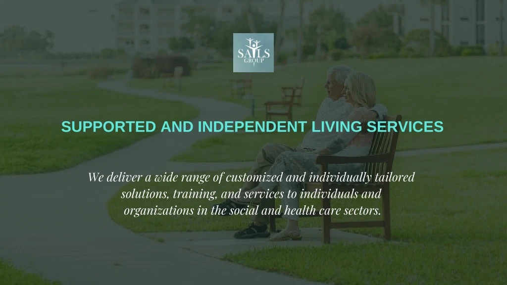 supported and independent living services