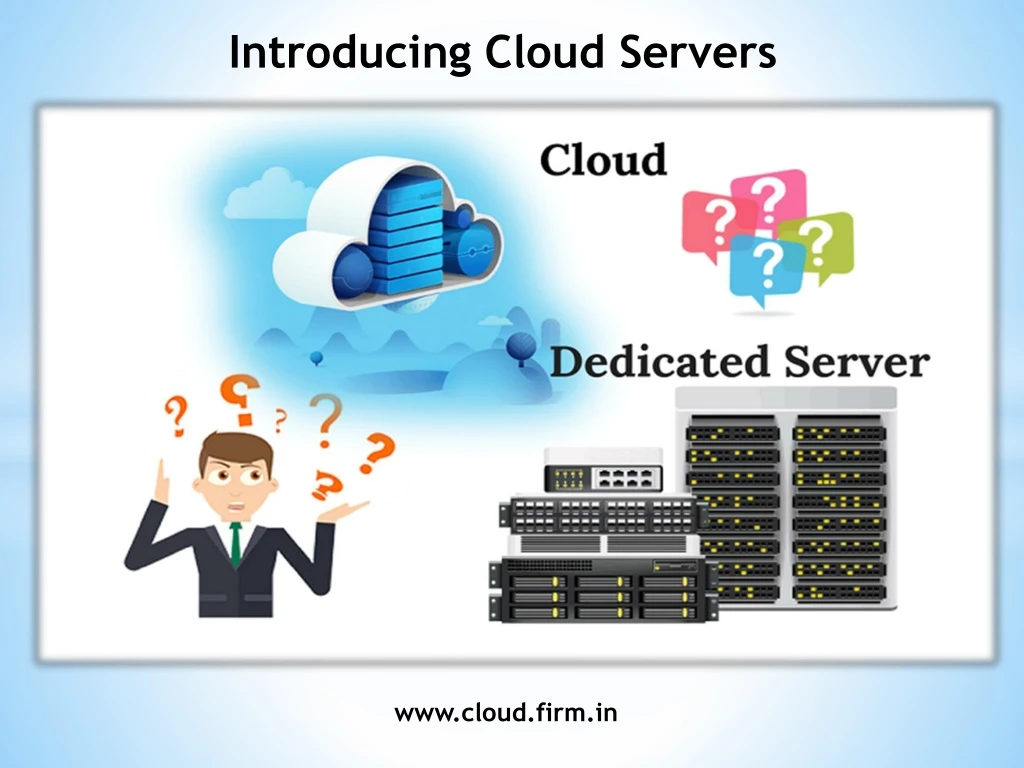 introducing cloud servers