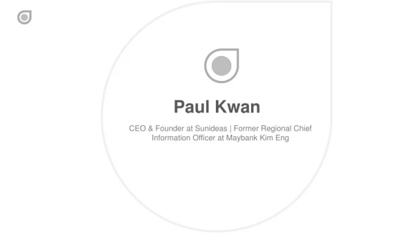 Paul Kwan (Singapore) - Experienced Professional