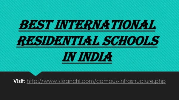 Best International residential schools in India