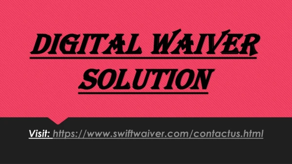 Digital waiver solution