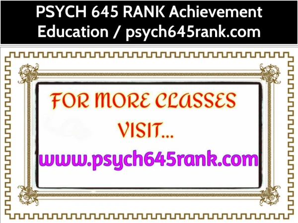 PSYCH 645 RANK Achievement Education / psych645rank.com