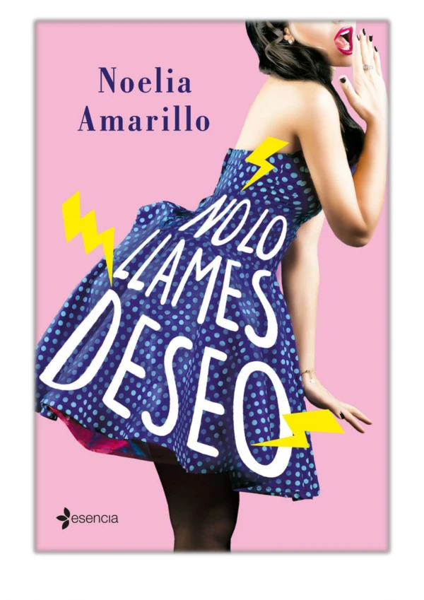 [PDF] Free Download No lo llames deseo By Noelia Amarillo
