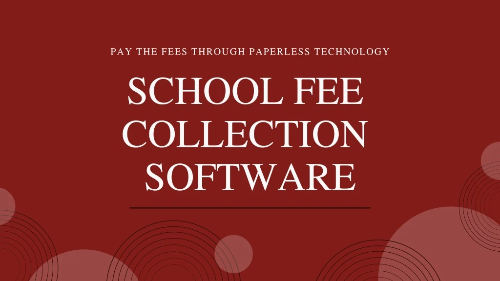 pay the fees through paperless technology