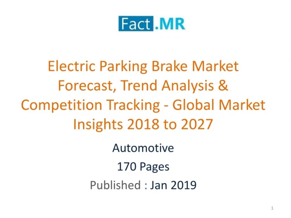 Electric Parking Brake Market Forecast - Global Market Insights 2018 to 2027