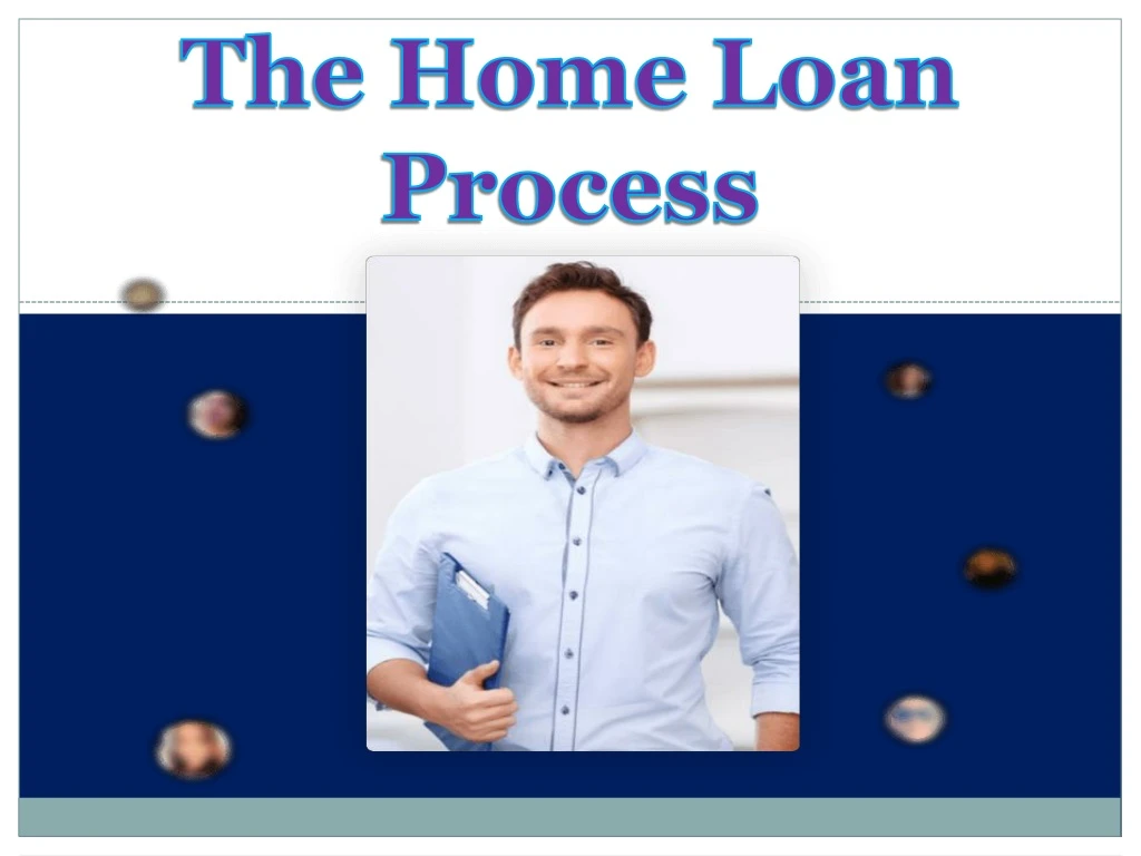 the home loan process