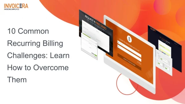 Easily Overcome 10 Major Recurring Billing Challenges
