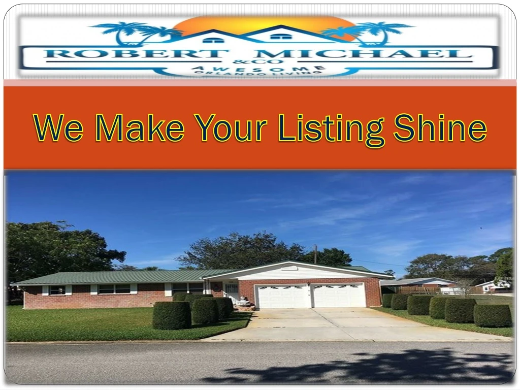 we make your listing shine