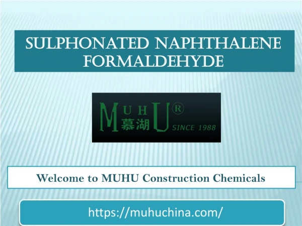 Sulphonated Naphthalene Formaldehyde Offering by MUHU Construction Materials Co., Ltd.