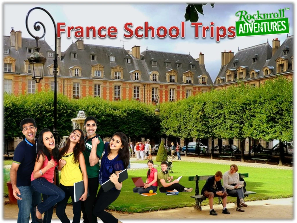 france school trips